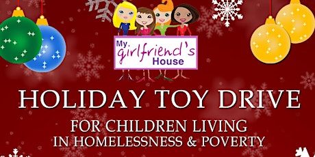 2021 Annual Toy Drive For Children Living in Homelessness & Poverty