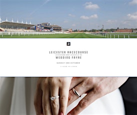 Leicester Racecourse Wedding Fayre tickets