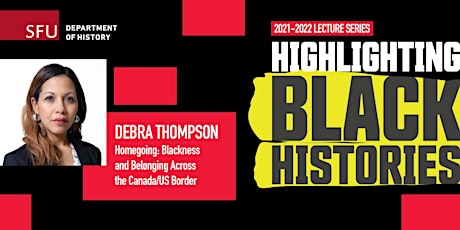 Homegoing: Blackness and Belonging Across the Canada/US Border tickets