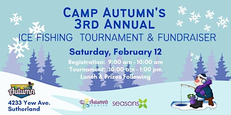 Camp Autumn's 3rd Annual Ice Fishing Tournament tickets