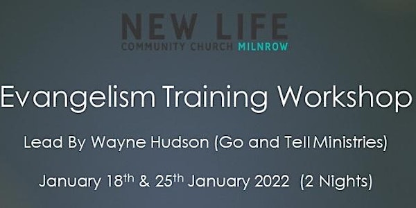 Evangelism training workshop  (2 nights)