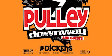 Pulley w/ Downway tickets