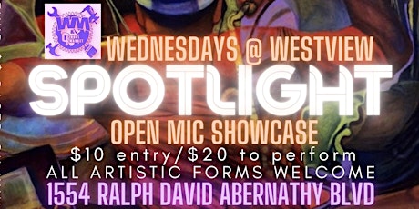 Wednesdays @ Westview Spotlight Open Mic Showcase tickets