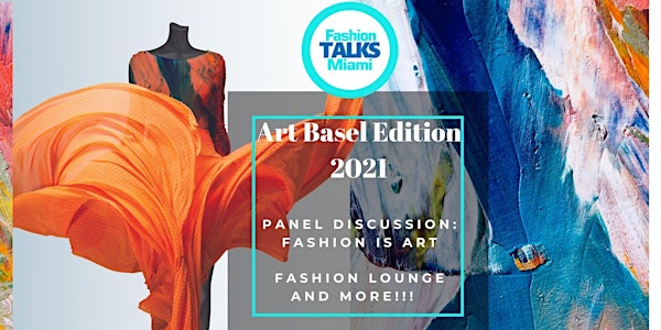 Fashion TALKS Miami : Art Basel Edition