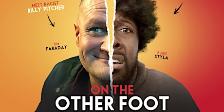 The UK Exclusive  Screening /Q&A for New Comedy Film: On The Other Foot primary image