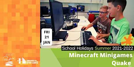 Summer School Holidays: Minecraft Minigames, Quake tickets