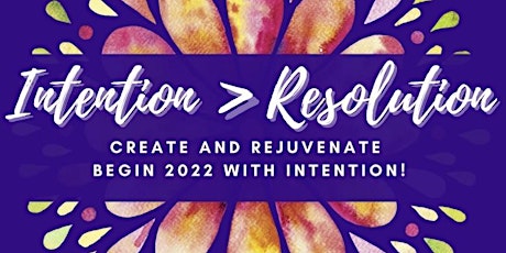 Intention > Resolution: New Years Day 2022 primary image