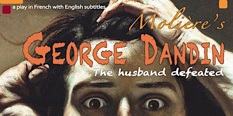 George Dandin or the husband defeated primary image