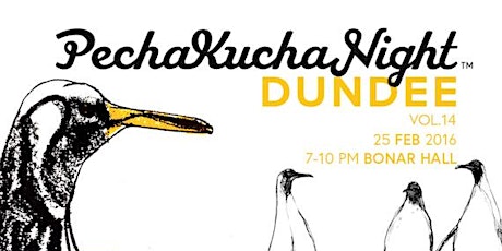 Pecha Kucha Night Dundee - Vol 14 primary image