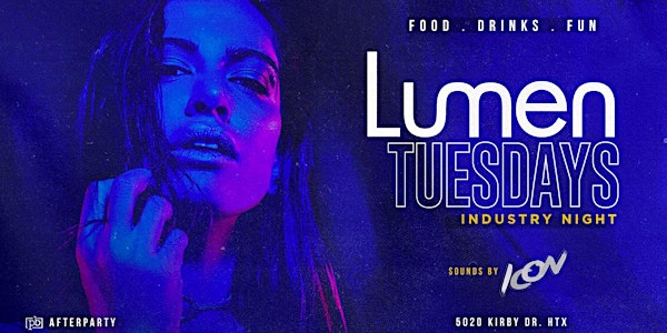 Lumen Tuesdays Industry Night | $150 Industry Bottles