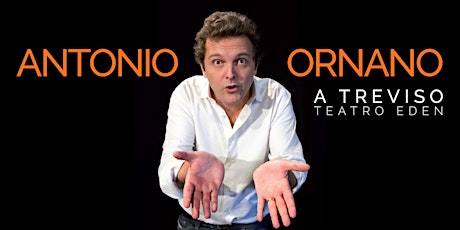 ANTONIO ORNANO SHOW