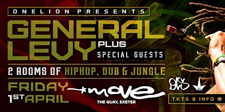 OneLion Presents - The Incredible General Levy at Move - 2 Rooms of Hip Hop / Ragga / Jungle & more primary image