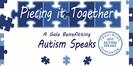 Inspiring Hope Inc. Presents: Piecing it Together - A Gala Benefiting Autism Speaks primary image