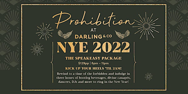Prohibition at Darling & Co NYE 2022