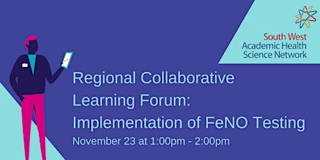 Regional Collaborative Learning Forum: Implementation of FeNO Testing