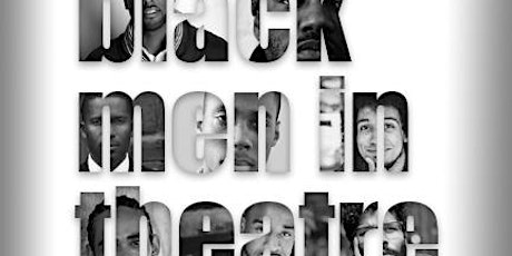 Black Men in Theatre primary image