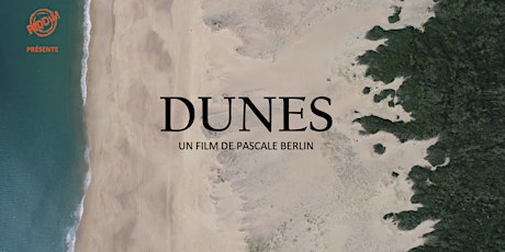 Image principale de Avant-Première du film "Dunes"