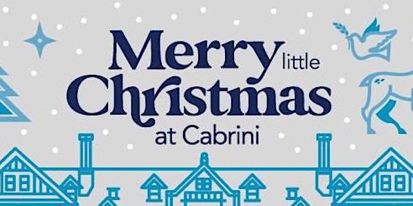 Merry Little Christmas at Cabrini