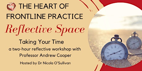 Heart of Frontline Practice: Reflective Space with Professor Andrew Cooper ingressos