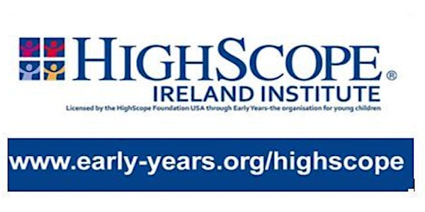 HighScope Ireland -  Supporting Children’s Language Development