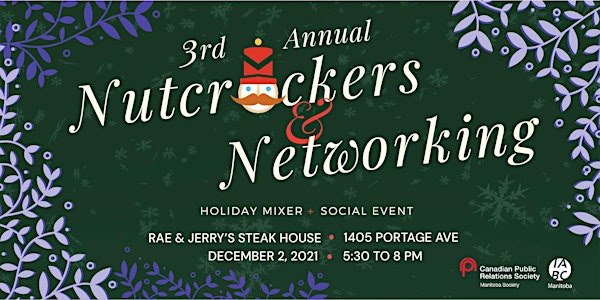 Holiday Mixer + Social Event: 3rd Annual Nutcrackers & Networking