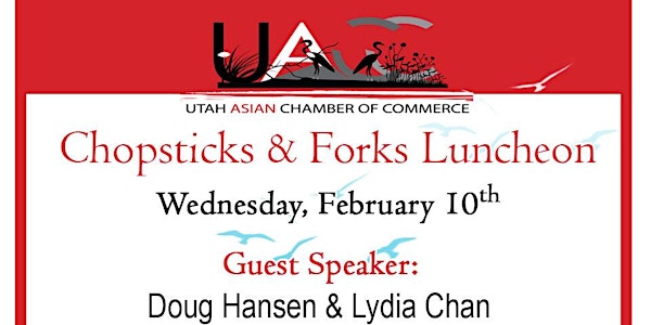 Chopsticks & Forks Luncheon || February 10th, 2016