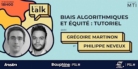 Biais algorithmiques et équité : tutoriel Ft. G. Martinon et P. Neveux