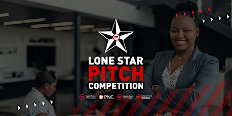 Lone Star Pitch Competition! tickets