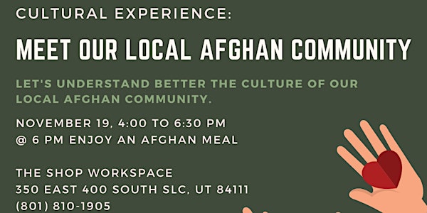 Afghan Cultural Experience, meet our local community (current residents)