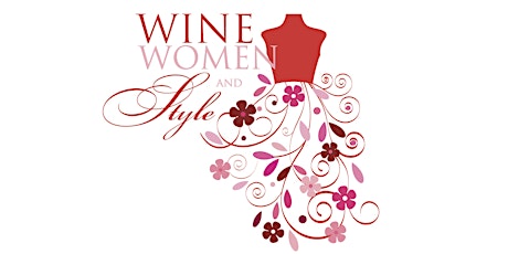 9th Annual Wine, Women and Style primary image