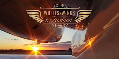 4th Annual Wheels, Wings, & Fashion Hangar Party! tickets