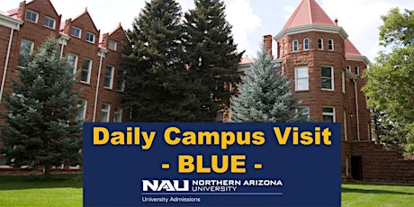 Daily Campus Visit - Blue 10:00 AM Summer 2022 tickets
