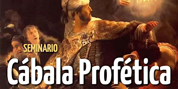 Cábala Profética (Seminario on-line)