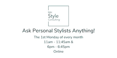 Ask Personal Stylists Anything - 11am CST