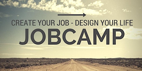 Hauptbild für Work-Life-Romance JobCamp: Create Your Job - Design Your Life 2. September 2016