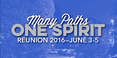 Reunion 2016 - Many Paths, One Spirit primary image