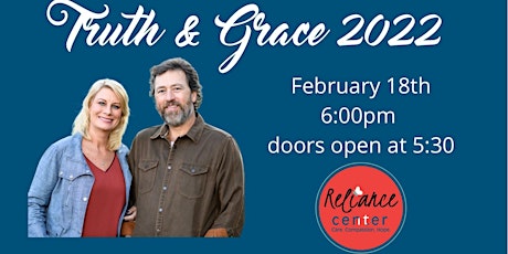 Truth and Grace 2022 tickets