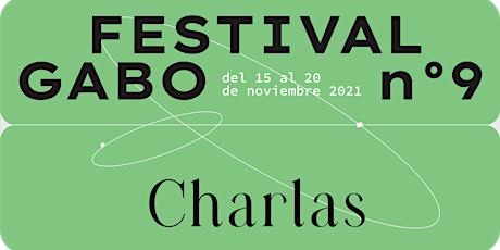 Festival Gabo Nº9: El mejor periodismo está por venir