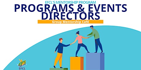 Programs and Events Directors | Group Mentorship Café tickets