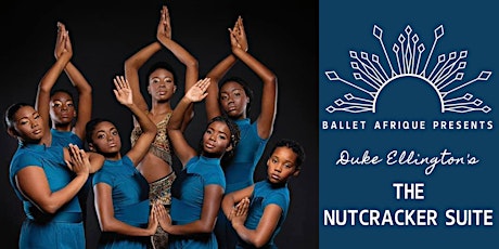 Ballet Afrique Presents: Duke Ellington's Nutcrack tickets