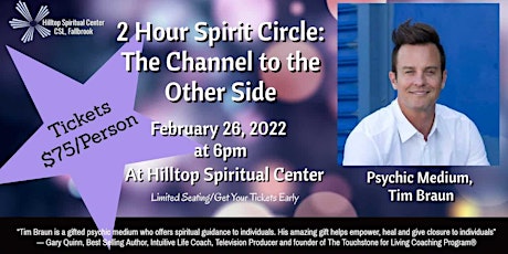 2 Hour Spirit Circle: The Channel to the Other Side, Tim Braun tickets