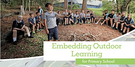 Embedding Outdoor Learning Workshop  - Nerang, Gold Coast tickets