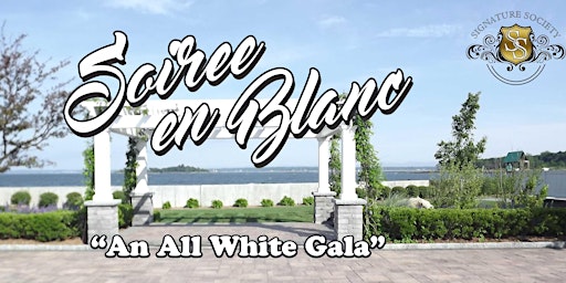 Soirée en Blanc - an All-inclusive Dinner Gala in White