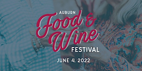 Auburn Food and Wine Festival tickets