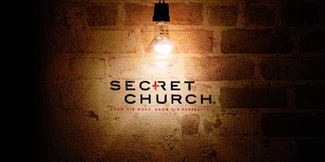 Secret Church Simulcast primary image