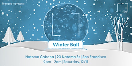 ⎣ blanq slate ⎤presents: winter ball