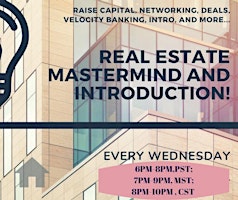 Real Estate Mastermind and Introduction  (LA)
