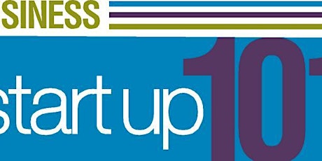 Business Start Up 101 - March 2016 primary image