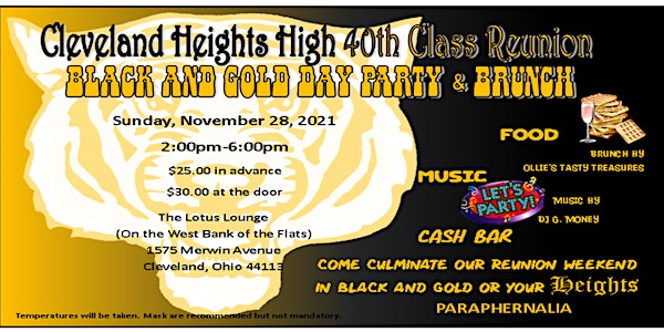 CLEVELAND HEIGHTS 40TH CLASS REUNION BLACK AND GOLD DAY PARTY AND BRUNCH