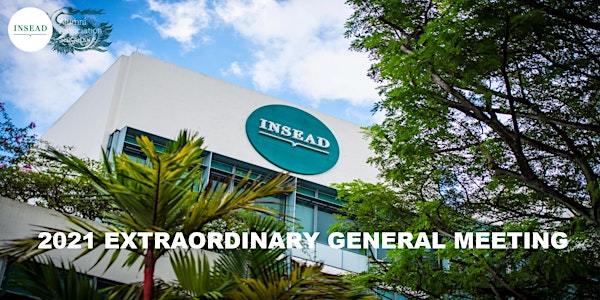 2021 Extraordinary General Meeting for INSEAD Alumni Association Singapore